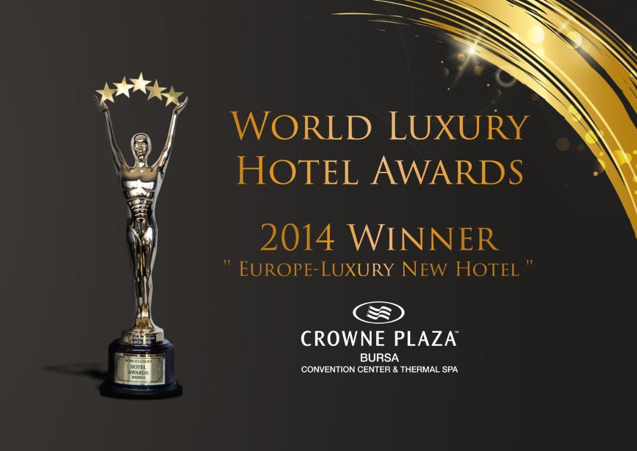 Crowne Plaza Bursa Convention Center & Thermal Spa By Ihg Bagian luar foto World Luxury Hotel Awards 2014